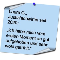 Statement Laura G.: Ich habe mich vom ersten Moment an gut aufgehoben und sehr wohl gefühlt.